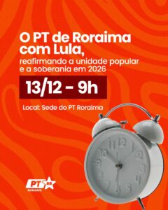 Leia mais sobre o artigo PT de Roraima com Lula